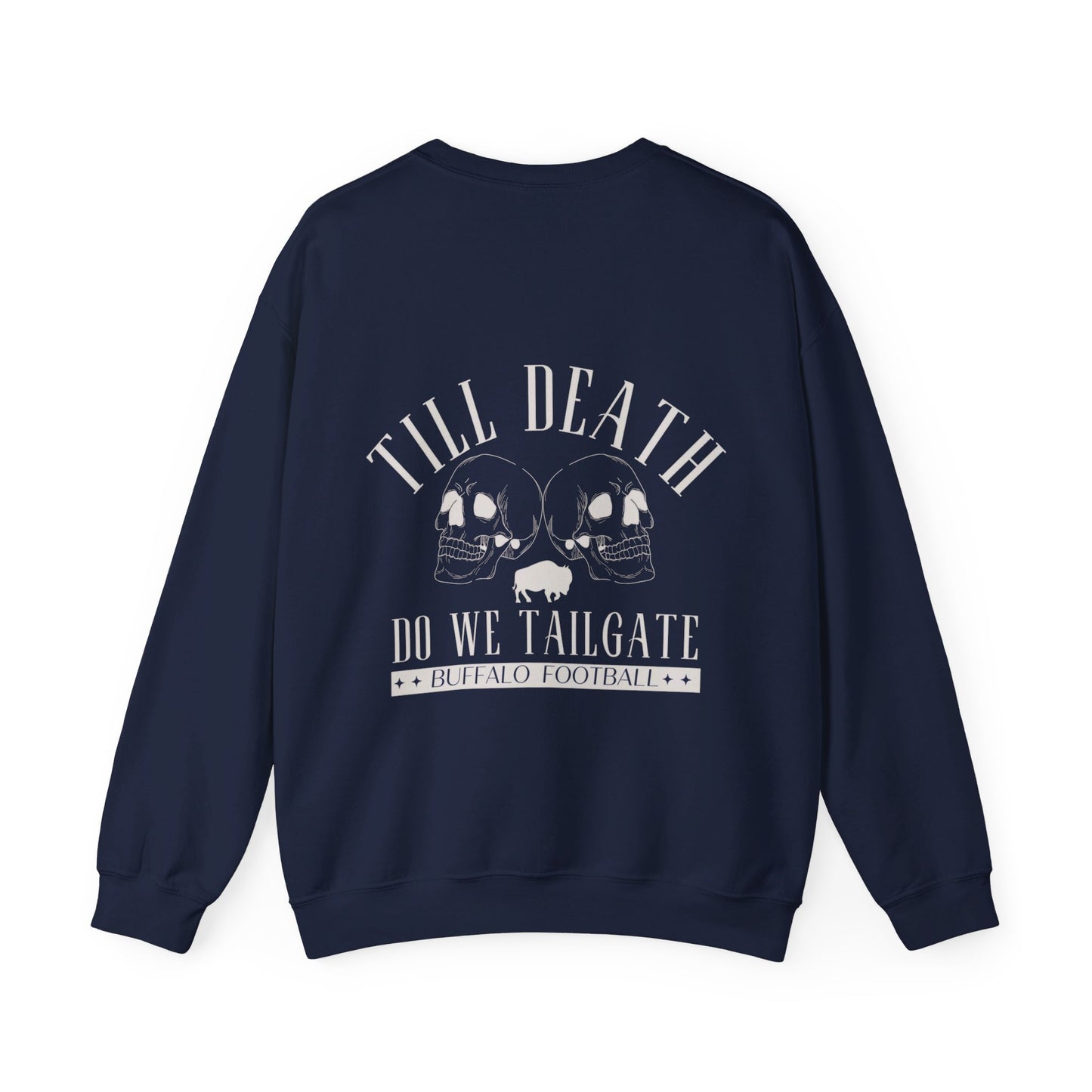 Till Death Do We Tailgate Crewneck